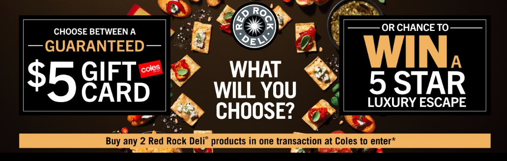 购买任意两款Red Rock Deli产品，赠Coles $5礼品卡！@ Coles